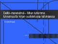 Delfoi-metodi Suomessa ja maailmalla - Osmo Kuusi