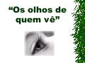 Bons Olhos