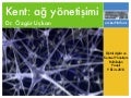 Ozgur Uckan -  kent - ag yonetisimi