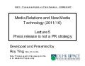 OUHK COM6024 lecture 5 -  Press release is not a pr strategy