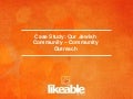 Case Study: Our Jewish Community - Community Outreach