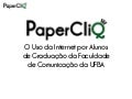 O Uso da Internet por Alunos de Graduação da Faculdade de Comunicação da UFBA
