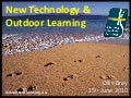 Outdoor Learning and New Technology