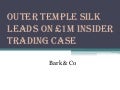 Outer Temple silk leads on £1m insider trading case - blogger - livejournal