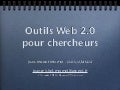 Outils Web Pour Chercheurs   Slides   Mars 2010