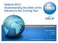 Outlook 2012: Understanding the State of the Industry in the Coming Year