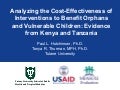 Analyzing the Cost-Effectiveness of Interventions to Benefit Orphans and Vulnerable Children: Evidence from Kenya and Tanzania