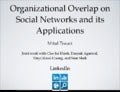 Organizational Overlap on Social Networks and its Applications