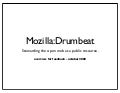Mozilla  Drumbeat - Draft Overview for Feedback