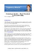 Ovulating calander   short menstrual cycle and fertility