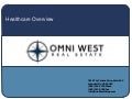 Healthcare Real Estate Specialists - Omni   West Real Estate