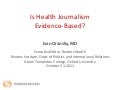 Is health journalism evidence-based?