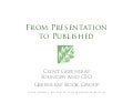 From Presentation to Published: A Guide to Publishing Options and Book Sales Channels