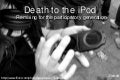 Death to the ipod : Remixing for the participatory generation