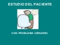Paciente con problema urinario