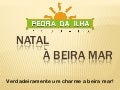 Pacote de Nata em SC - Pousada Pedra da Ilha