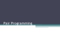 Pair Programming