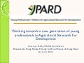 Paisley Working towards a new generation of young professionals in Agricultural Research for Development
