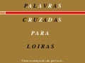 Palavras Cruzadas de Loiras
