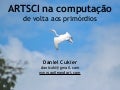 ArtSCI na Computação - de volta aos primórdios