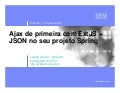 Ajax de primeira com ExtJS + JSON no seu projeto Spring