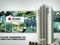 O Novo Marketing do Imobiliário - Tecnisa