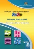 Panduan pengajaran dunia seni visual tahun 3