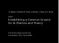 Establishing a Common Ground for IA Practice and Education