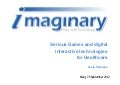 Serious Games and digital interactive technologies for Healthcare