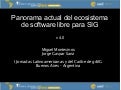 Panorama del ecosistema de software libre GIS 2009
