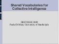 SHARED VOCABULARIES FOR COLLECTIVE INTELLIGENCE