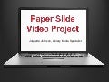 Paper Slide Video 