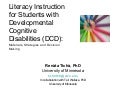 Literacy Instruction for Students with Developmental Cognitive Disabilities (DCD)