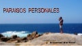 Paraisos personales (nx power lite)