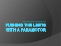 The Cheapest Wings in the Sky: A Paramotor