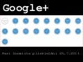 Pari huomiota google piireistäni