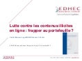 Lutte contre les contenus illicites en ligne : frapper au portefeuille ?