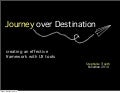 Journey over Destination: creating an effective framework with UX tools