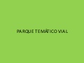 Parque temático vial