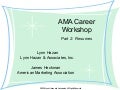 AMA Career Workshop #2 - Resumes