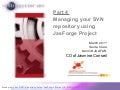 Part 4  - Managing your svn repository using jas forge