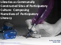 Participatory learning and libraries connected learning webinar march 2012