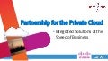 Partnership for the Private Cloud
