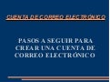 PASOS A SEGUIR PARA CREAR UN CORREO ELECTRÓNICO