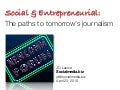 Paths to the new journalism