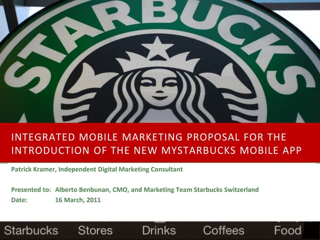 Patrick Kramer Starbucks Mobile Mar...