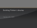 RDVO - Building UX Pattern Libraries