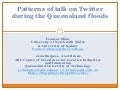 Patterns of talk on twitter during the queensland3