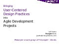 Bringing User-CenteredDesign Practices intoAgile Development Projects