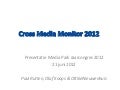 Paul rutten @mpjc cross media monitor